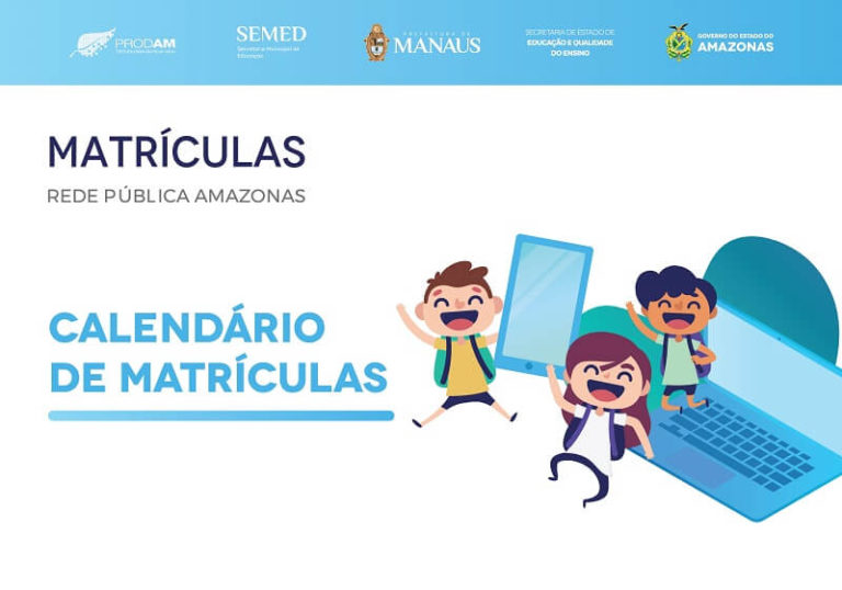 Matrícula SEDUC Manaus 2023: Inscrições e Vagas (matriculas.am.gov.br)